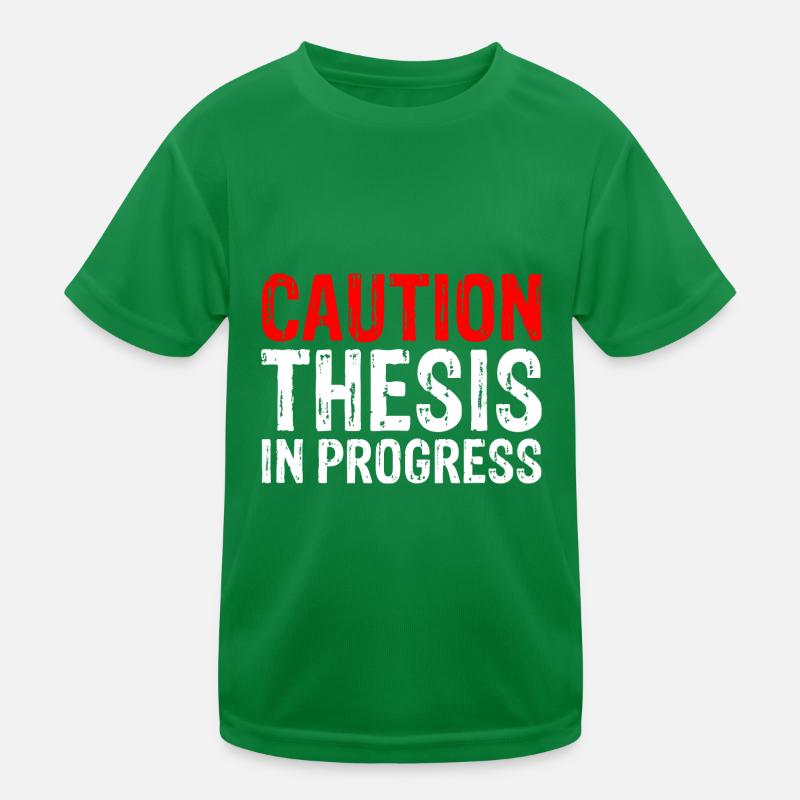Caution Thèse en cours 3 T-shirt sport Enfant