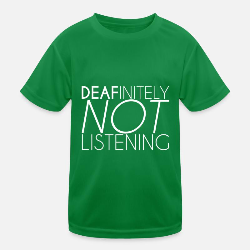 Ne pas écouter T-shirt sport Enfant