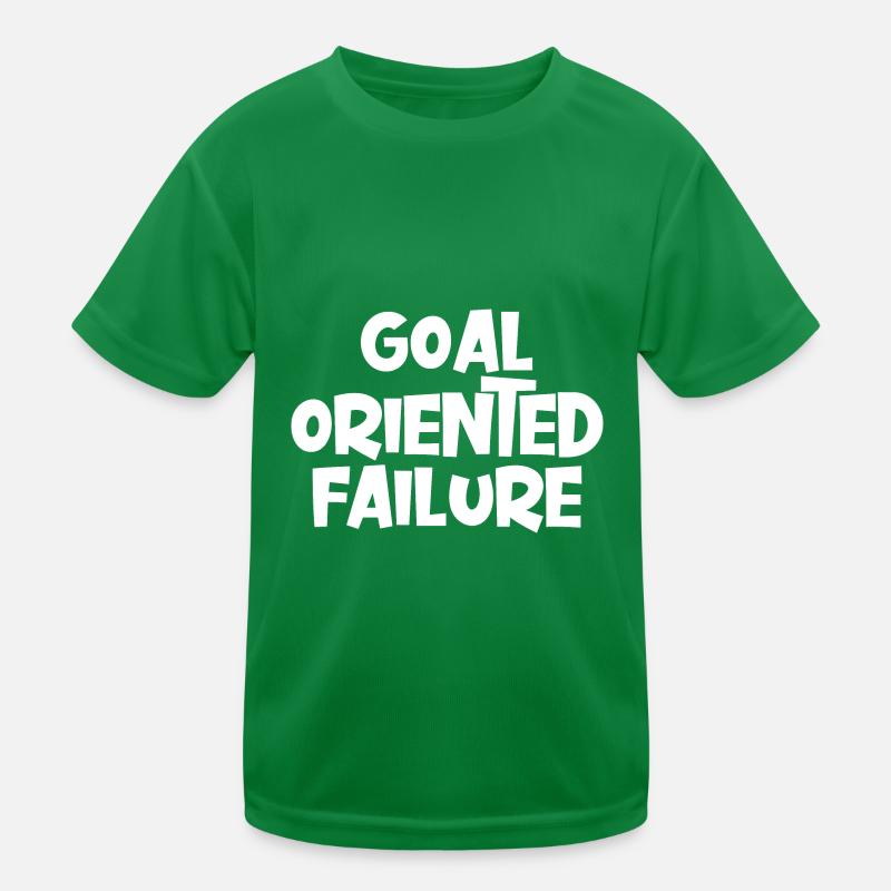 Goal Oriented Failure Kinder Funktions-T-Shirt