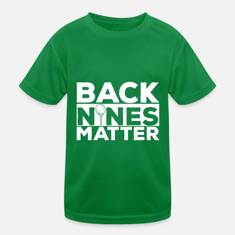 Back Nines Matter Kids Functional T-Shirt