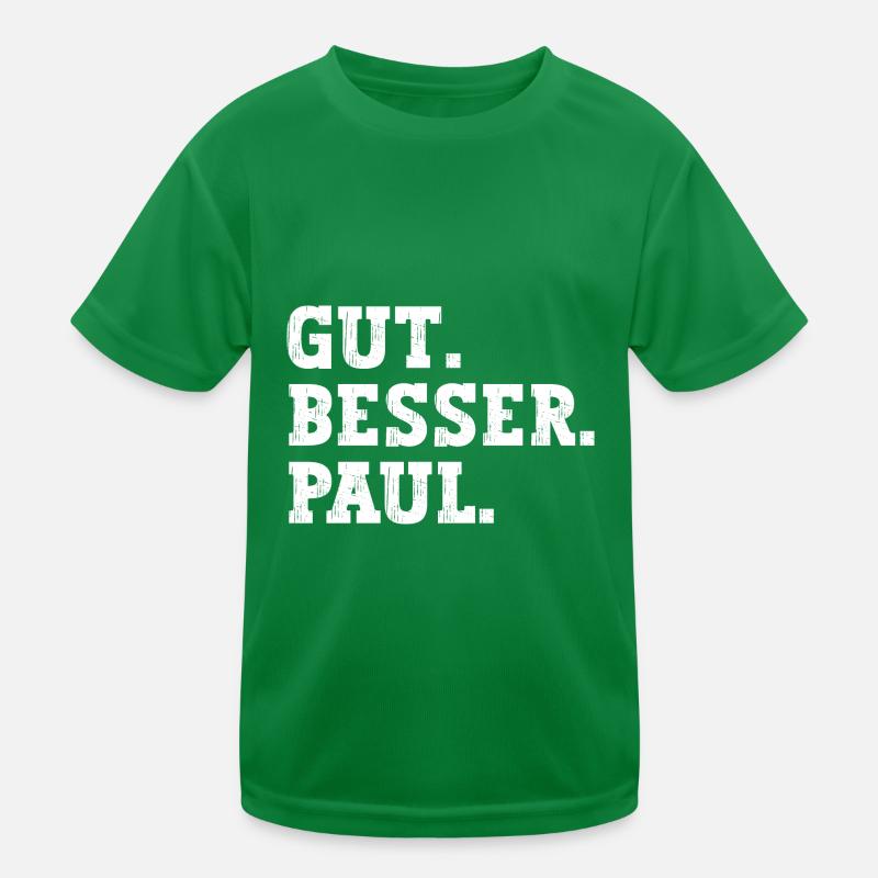 Gut Besser Paul Lustiger Spruch Name Paul Kinder Funktions-T-Shirt