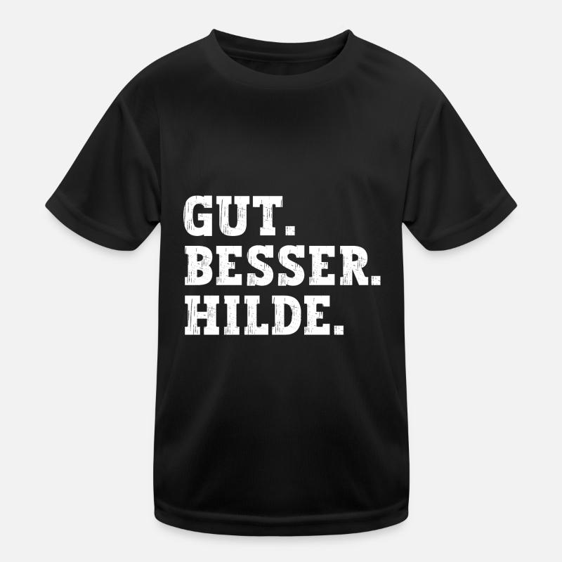 Gut Besser Hilde Lustiger Spruch Name Hilde Kinder Funktions-T-Shirt
