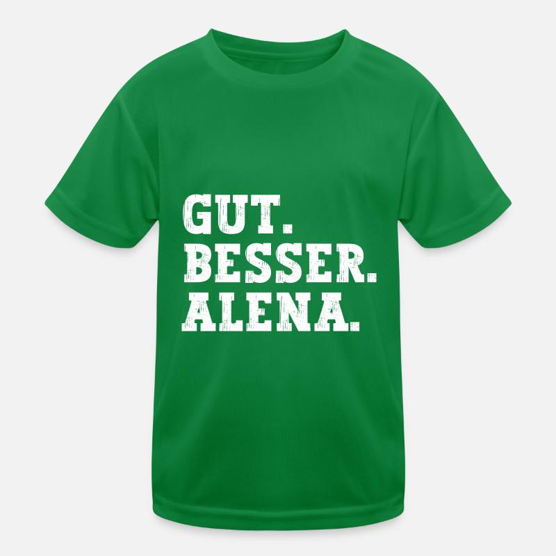 Gut Besser Alena Lustiger Spruch Name Alena Kinder Funktions-T-Shirt