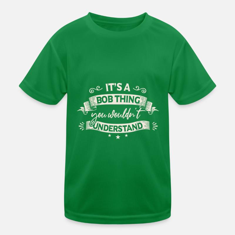 Es ist ein Bob-Ding Kinder Funktions-T-Shirt