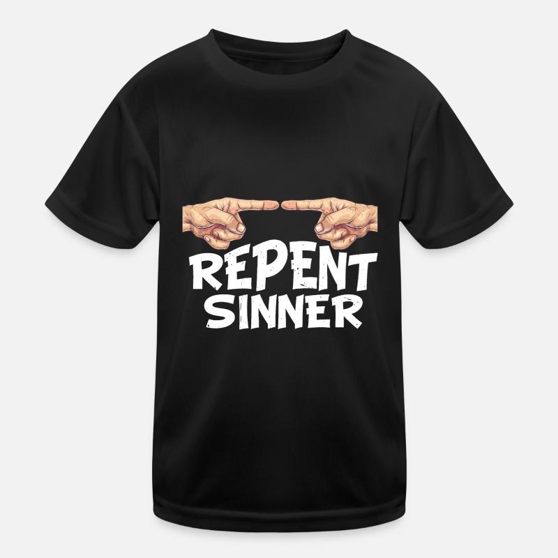 Repent Sinner 30 Kids Functional T-Shirt