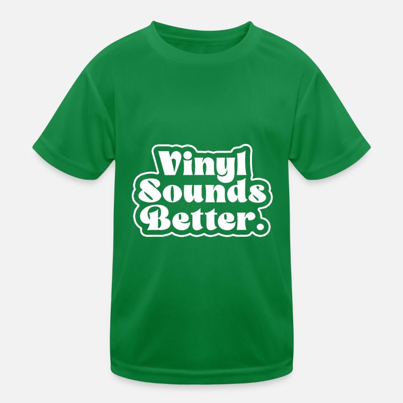 Vinyl Sounds Better - Retro Music Lovers Kids Functional T-Shirt