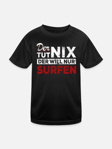 Der tut nix der will nur surfen - Spruch - Kinder Funktions-T-Shirt - Schwarz - Vorne