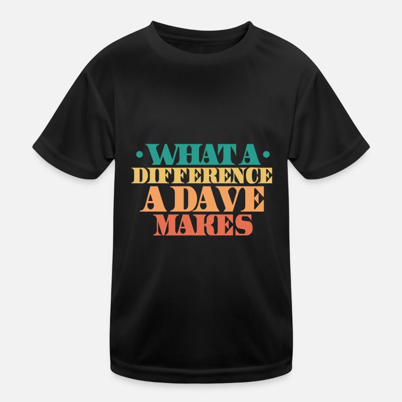 Quelle différence un Dave fait T-shirt sport Enfant