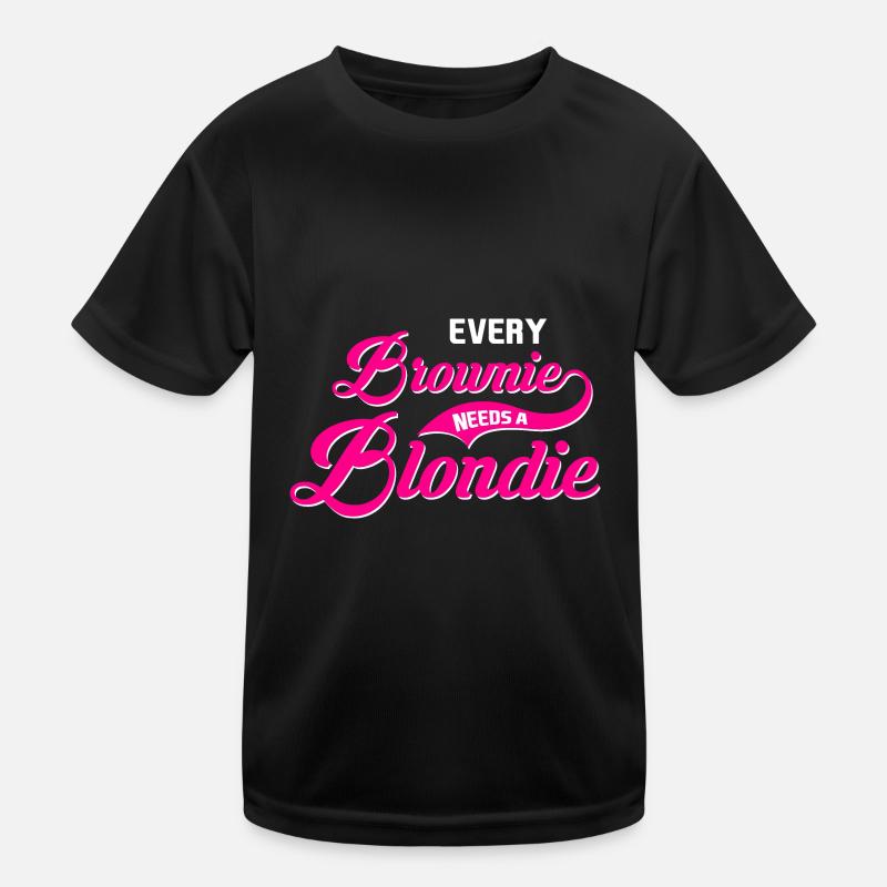 Every Brownie Needs A Blondie Kids Functional T-Shirt