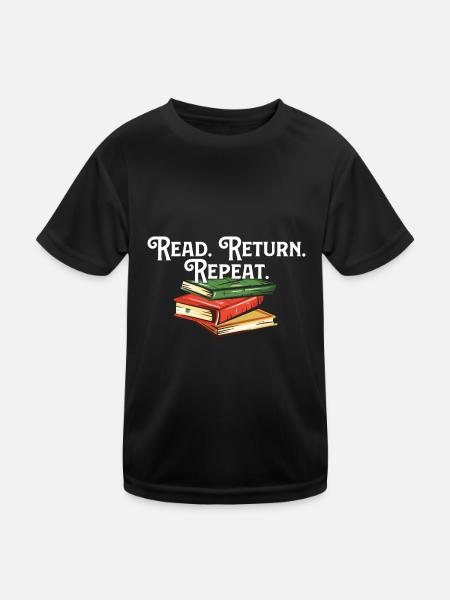 Read Return Repeat Library Worker Librarian Book - Kinder Funktions-T-Shirt - Schwarz - Vorne