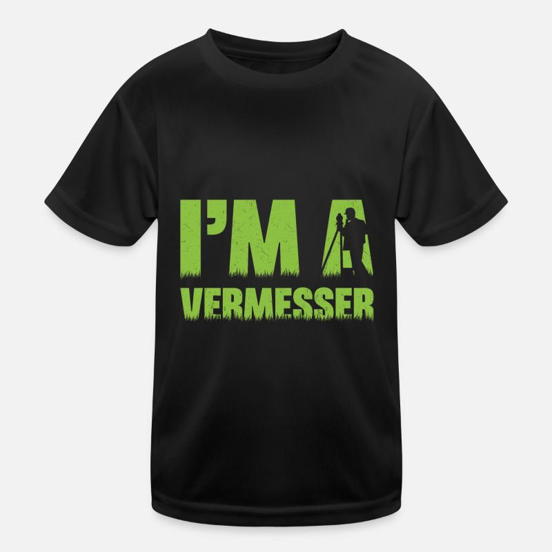 Geodäsie Vermessung Techniker Beruf Spruch Kinder Funktions-T-Shirt
