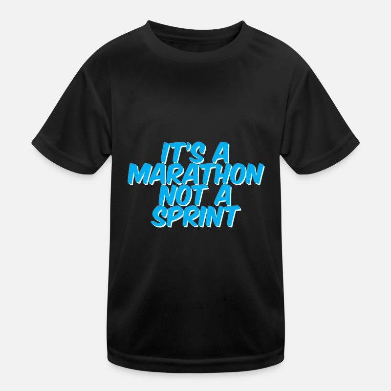It's A Marathon Not A Sprint Kids Functional T-Shirt