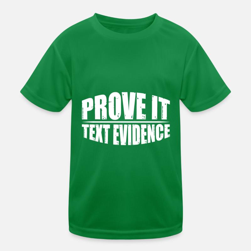 Prouvez-le, preuve textuelle 40 T-shirt sport Enfant