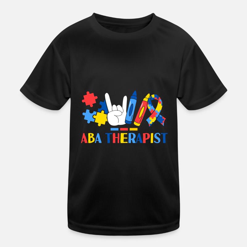 Thérapeute ABA Analyse comportementale appliquée T-shirt sport Enfant