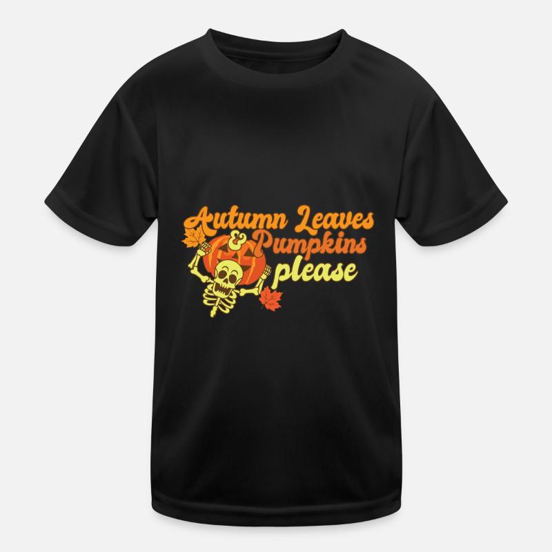 Hello Autumn Leaves and Pumpkins Please Skeleton Kinder Funktions-T-Shirt