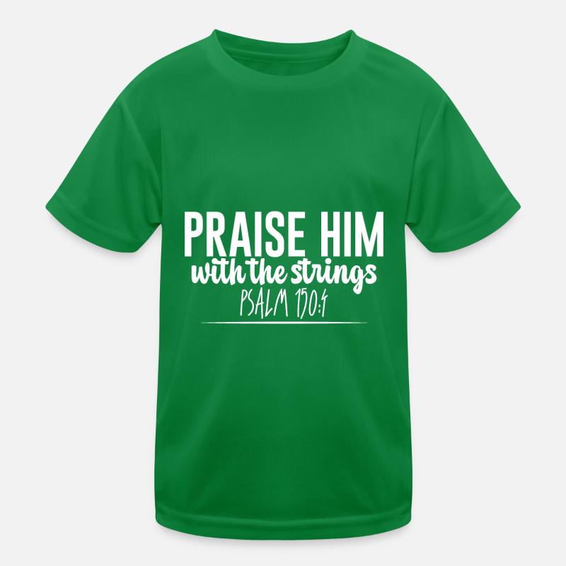 Praise Him With The Strings Kids Functional T-Shirt