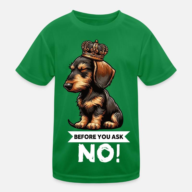 Before You Ask Rauhaardackel Dackel Teckel Tekkel Kinder Funktions-T-Shirt