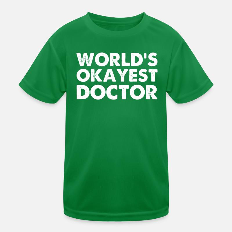 Le médecin le plus correct du monde T-shirt sport Enfant
