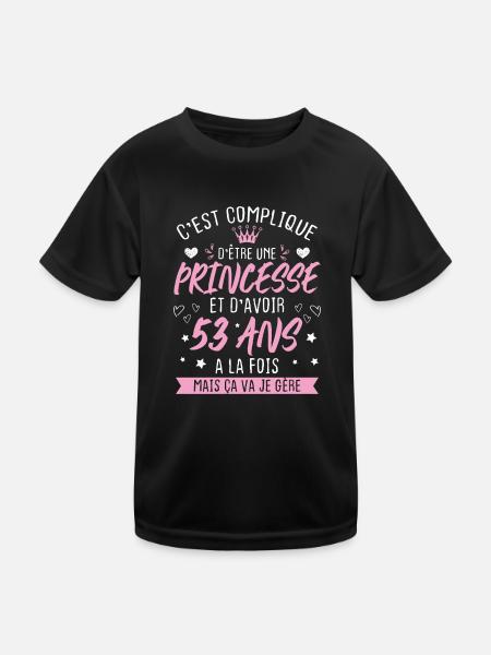 Une princesse et d'avoir 53 ans, Cadeau 53 ans - T-shirt sport Enfant - noir - Devant