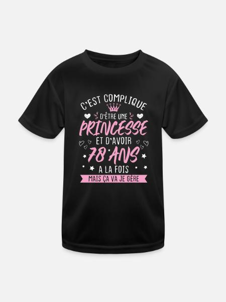 Une princesse et d'avoir 78 ans, Cadeau 78 ans - T-shirt sport Enfant - noir - Devant