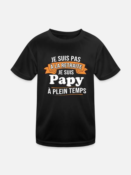 Je ne suis pas retraité je suis papy à plein temps - T-shirt sport Enfant - noir - Devant