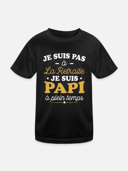 Je Suis Pas À La Retraite, Suis Papi À Plein Temps - T-shirt sport Enfant - noir - Devant