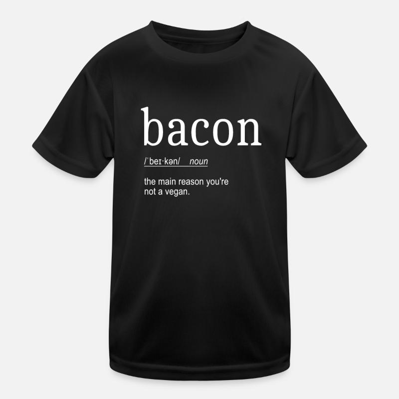 Baconliebhaber Bacon Definition Bacon Kinder Funktions-T-Shirt