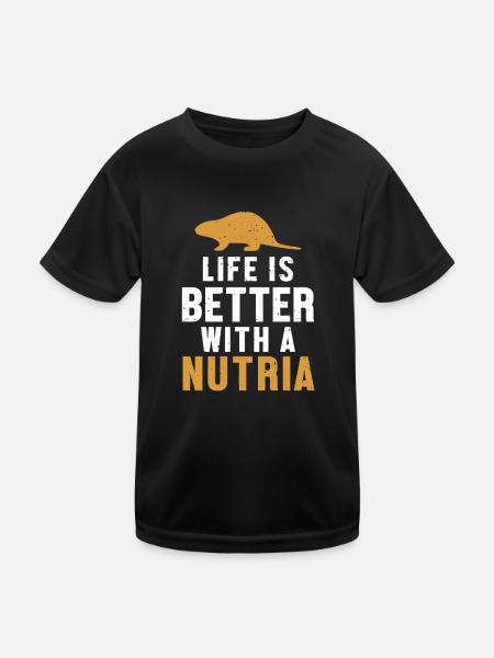 Life is Better with a Nutria Rodent Coypu - Kids Functional T-Shirt - black - Front