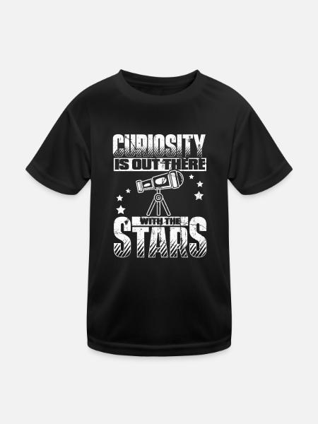 Curiosity is out there with the stars cosmologist - Kids Functional T-Shirt - black - Front