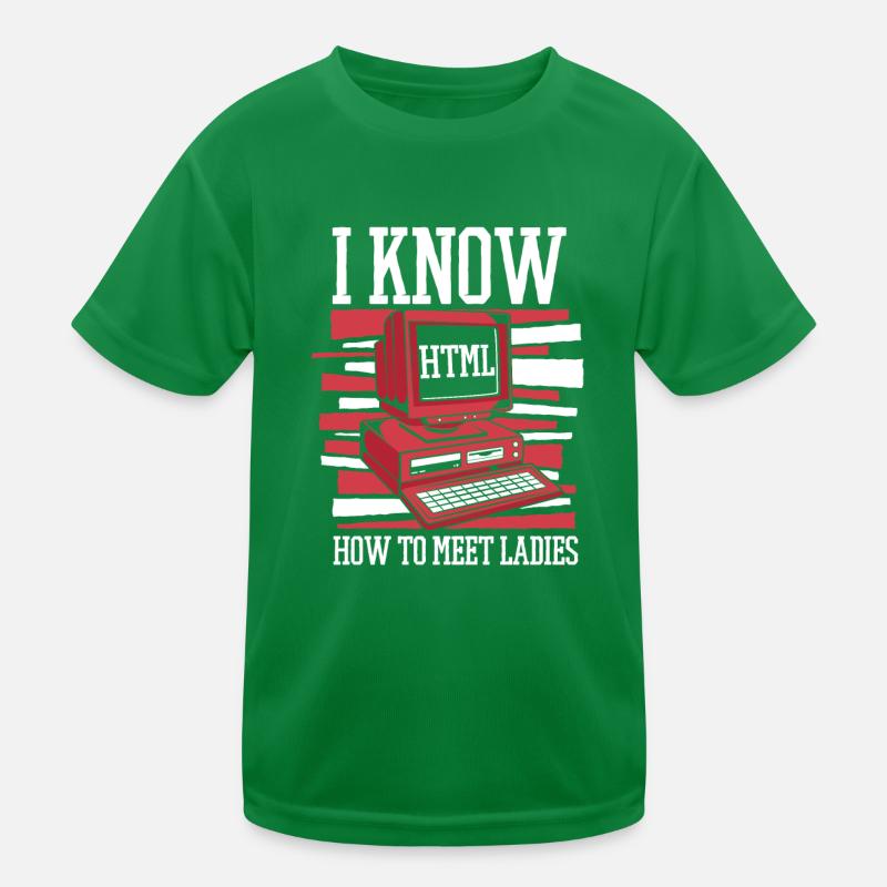 I Know Hot To Meet Ladies Developer Coder Kinder Funktions-T-Shirt