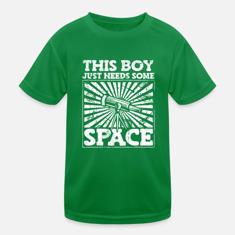 This Boy Just Need Some Space Cosmologist Astronomy Kids Functional T-Shirt