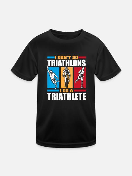 I Do A Triathlete Triathlete Training Triathlon Bike - Kids Functional T-Shirt - black - Front