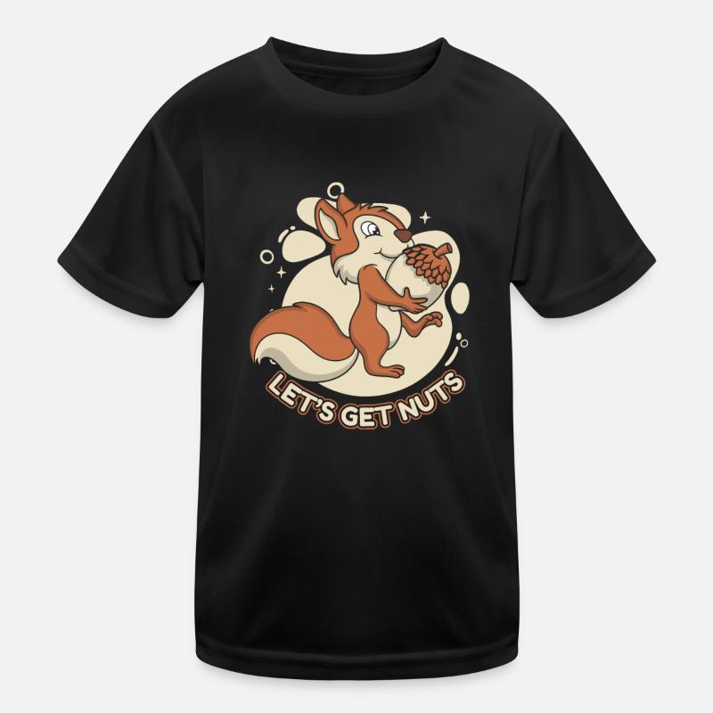 Let's Get Nuts Squirrel Fox Squirrel Squirrel Kids Functional T-Shirt