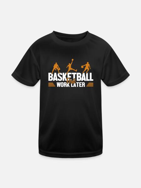 Basketball First Work Later Basketballkorb - Kinder Funktions-T-Shirt - Schwarz - Vorne