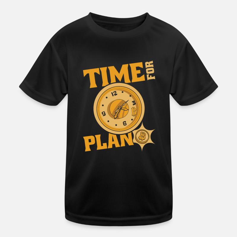 Time For Plan Bitcoin Kryptowährung Blockchain Kinder Funktions-T-Shirt