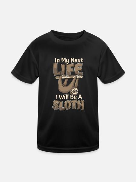 In meinem nächsten Leben werde ich ein Faultier sein Pilosa Folivora - Kinder Funktions-T-Shirt - Schwarz - Vorne