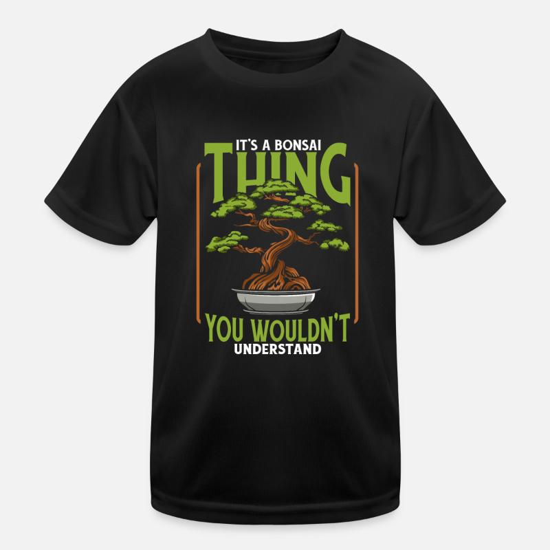 C’est un truc de bonsaï Pots de bonsaï Penjing Intérieur T-shirt sport Enfant