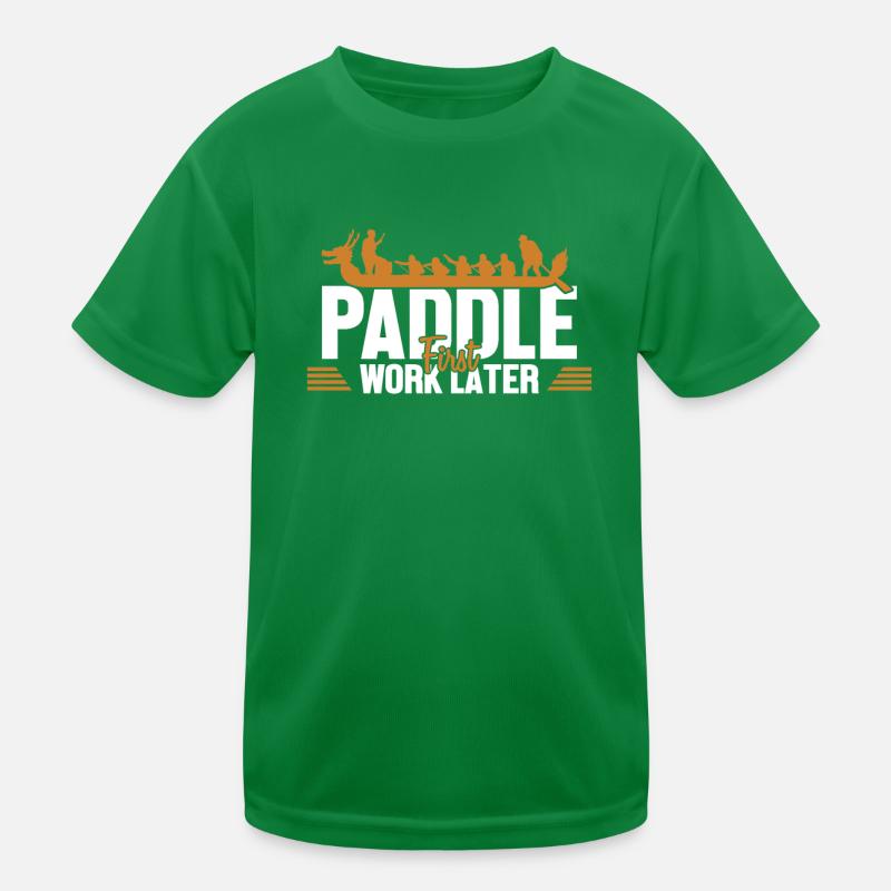 Paddle First Work Later Team Paddler Drummer Kids Functional T-Shirt