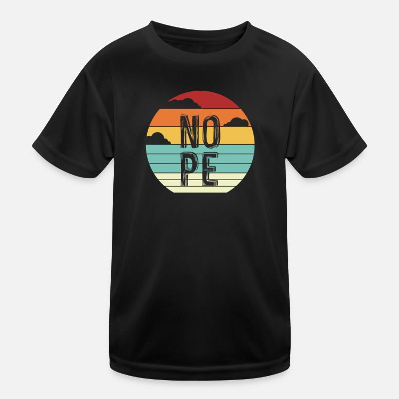 Nope Vintage Slogan Retro Irony No Humor Cool T-shirt sport Enfant