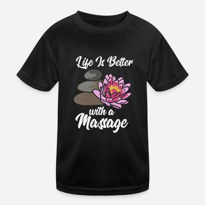 Massage Therapy Life Is Better With A Massage Kids Functional T-Shirt