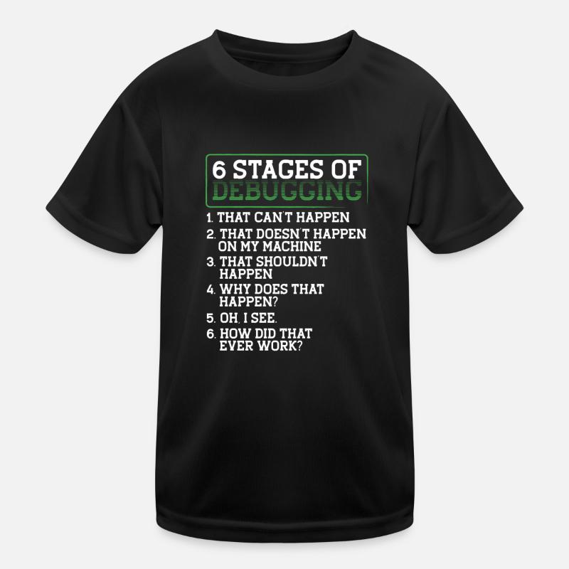 6 étapes de débogage Programmeur Codage Programmation T-shirt sport Enfant