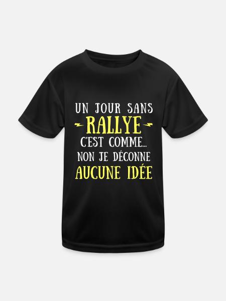 Un jour sans rallye c est comme non je déconne - T-shirt sport Enfant - noir - Devant