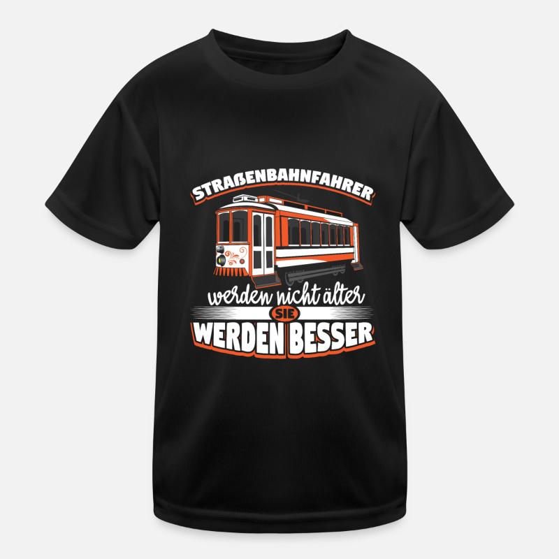 Straßenbahn Straßenbahnfahrer S-Bahn Kinder Funktions-T-Shirt