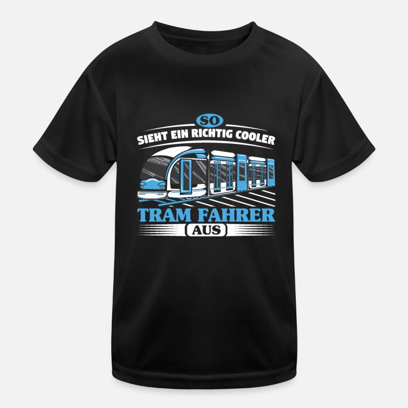 Straßenbahn Straßenbahnfahrer Tram Trambahn Kinder Funktions-T-Shirt