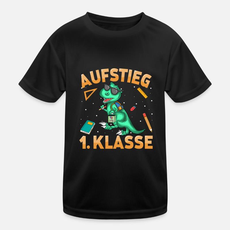 Aufstieg 1. Klass Dinosaurier Schulkind Schulstart Kinder Funktions-T-Shirt