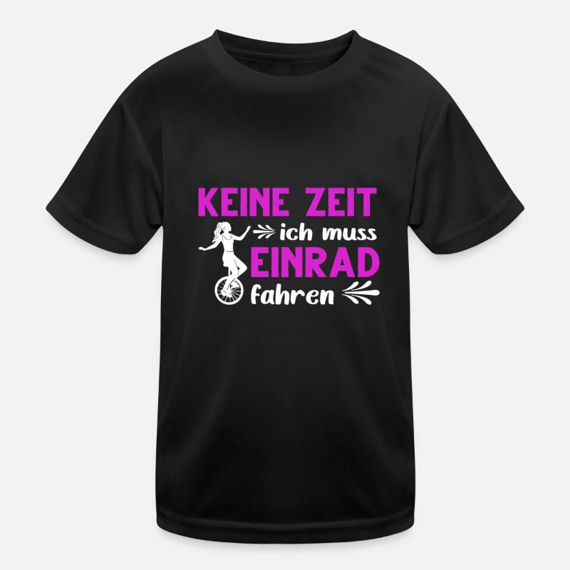 Keine Zeit Mädchen Unicycle Kinder Einrad Kinder Funktions-T-Shirt