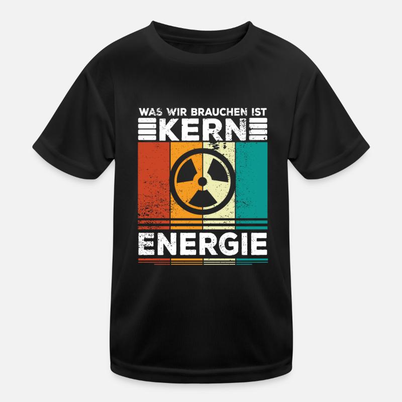 Atomenergie Atomkraftwerke Kernkraft Kernenergie Kinder Funktions-T-Shirt