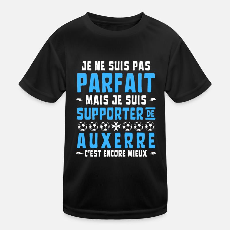 Pas Parfait mais Supporter de Auxerre Foot T-shirt sport Enfant