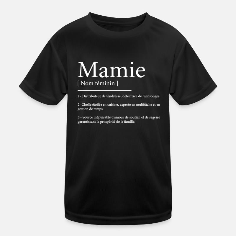 Mamie définition T-shirt sport Enfant