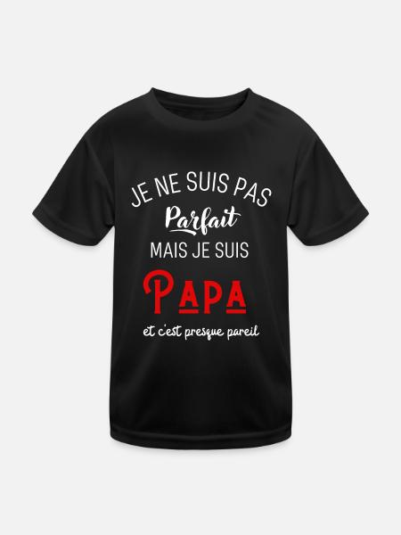 Pas parfait mais papa - T-shirt sport Enfant - noir - Devant